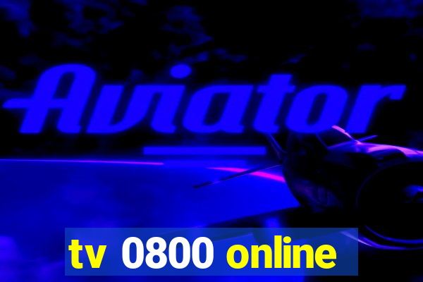 tv 0800 online